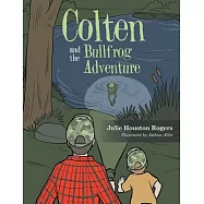 Colten and the Bullfrog Adventure