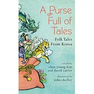 A Purse Full of Tales: Folk Tales from Korea