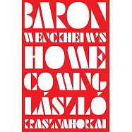 Baron Wenckheim’s Homecoming
