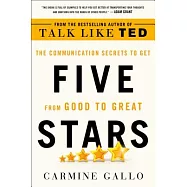 Five Stars: The Communication Secrets to Get from Good to Great