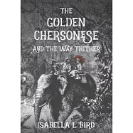 The Golden Chersonese and The Way Thither