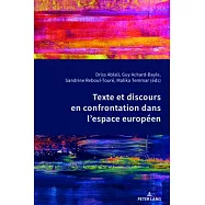 Texte et discours en confrontation dans l’espace européen