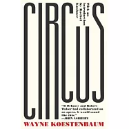 Circus: Or, Moira Orfei in Aigues-Mortes: A Novel