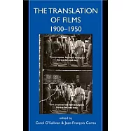 The Translation of Films 1900-1950