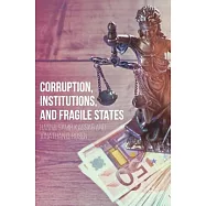 Corruption, Institutions, and Fragile States