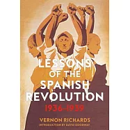 Lessons of the Spanish Revolution: 1936-1939