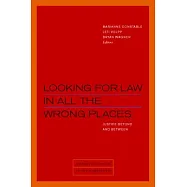 Looking for Law in All the Wrong Places: Justice Beyond and Between