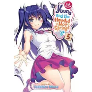 Yuuna and the Haunted Hot Springs, Vol. 5