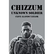 Chizzum: Unknown Soldier