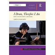 I Drum, Therefore I Am: Being and Becoming a Drummer