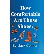 How Comfortable Are Those Shoes?
