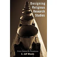 Designing Religious Research Studies: From Passion to Procedures
