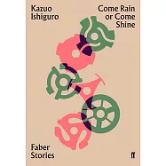 Come Rain or Come Shine: Faber Stories
