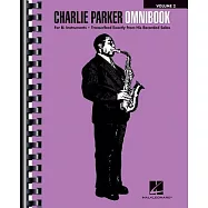 Charlie Parker Omnibook: For B-flat Instruments