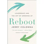 Reboot: Leadership and the Art of Growing Up