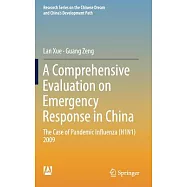 A Comprehensive Evaluation on Emergency Response in China: The Case of Influenza a H1n1 Epidemic in 2009