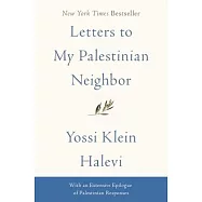 Letters to My Palestinian Neighbor