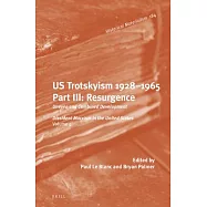 U.S. Trotskyism 1928-1965: Resurgence