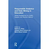 Responsible Analytics and Data Mining in Education: Global Perspectives on Quality, Support, and Decision Making