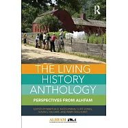 The Living History Anthology: Perspectives from Alhfam