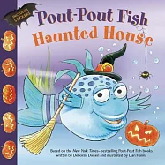 The Pout-Pout Fish Haunted House