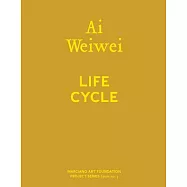 Ai Weiwei: Life Cycle