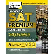 Cracking the SAT Premium Edition with 8 Practice Tests, 2020: The All-In-One Solution for Your Highest Possible Score