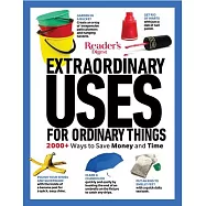 Extraordinary Uses for Ordinary Things