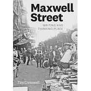 Maxwell Street: Writing and Thinking Place