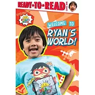 Welcome to Ryan’s World!