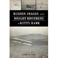 Hidden Images of the Wright Brothers at Kitty Hawk