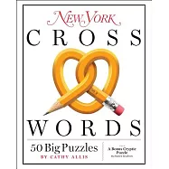 New York Crosswords: 50 Big Puzzles