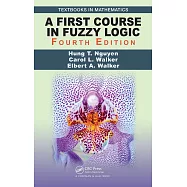 A First Course in Fuzzy Logic