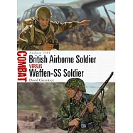 British Airborne Soldier Vs Waffen-SS Soldier: Arnhem 1944