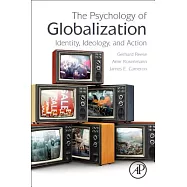 The Psychology of Globalization: Identity, Ideology, and Action
