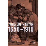 Family Life in Britain, 1650-1910