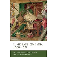 Immigrant England, 1300-1550