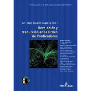 Revelación y traducción en la Orden de Predicadores / Revelation and translation in the Order of Preachers