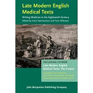 Late Modern English Medical Texts: Writing Medicine in the Eighteenth Century. Including the Lmemt Corpus