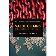 Value Chains: The New Economic Imperialism
