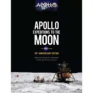 Apollo Expeditions to the Moon: The NASA History 50th Anniversary Edition
