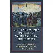 Modernist Women Writers and American Social Engagement
