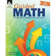 Guided Math: A Framework for Mathematics Instruction Second Edition ( Edition 2)