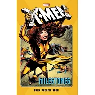 X-men Milestones - Dark Phoenix Saga