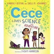 Cece Loves Science and Adventure
