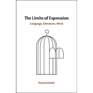 The Limits of Expression: Language, Literature, Mind