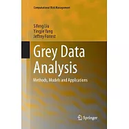Grey Data Analysis: Methods, Models and Applications