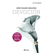 Mi hombre / With This Man: Devoción / Devotion