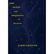 Fable, Method, and Imagination in Descartes
