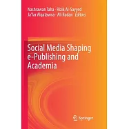 Social Media Shaping E-publishing and Academia